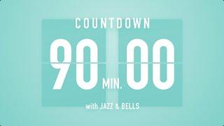 90 Minutes Countdown Timer Flip clock / +Jazz️ + Bells