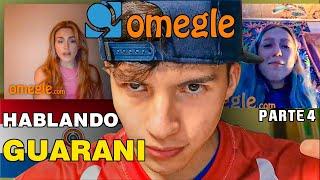 Hablando GUARANI en OMEGLE | Parte 4