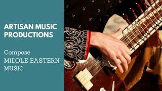 Artisan Music Production's Middle Eastern Theme Music