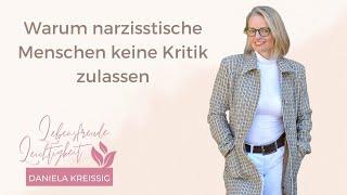 Warum narzisstische Menschen keine Kritik ertragen