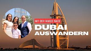  DUBAI: Auswandern mit der Familie! Unser Realtalk nach 2 Jahren