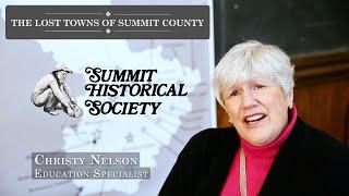 The Lost Towns of Summit County