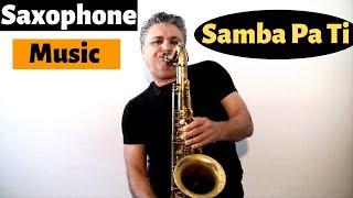 Samba Pa Ti - Saxophone Music and Backing Track by Johnny Ferreira