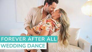 Forever After All - Luke Combs | First Dance Choreography | Wedding Dance Lessons Online