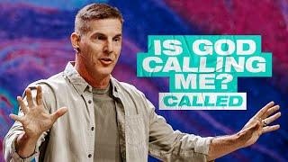 Is God Calling You? - Called