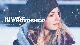 Make it snow in Photoshop in less than 30 seconds (Magic Touch Panel)