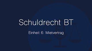 Schuldrecht BT Folge 6: Mietvertrag