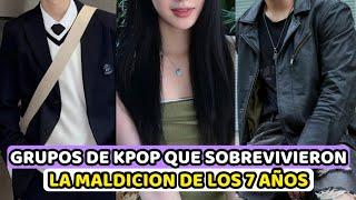 2 GRUPOS DE KPOP QUE SOBREVIVIERON A LA MALDICION DE LOS 7 AÑOS Y 1 QUE NO ESTE 2024