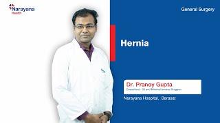 Understanding Hernias: Causes, Symptoms, and Treatments | Dr. Pranoy Gupta