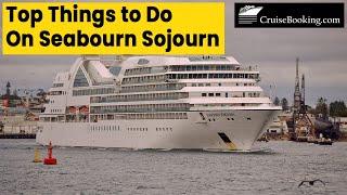 Top Things to Do on Seabourn Sojourn | CruiseBooking.com