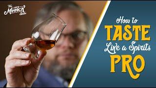 Learn How To Taste Bourbon