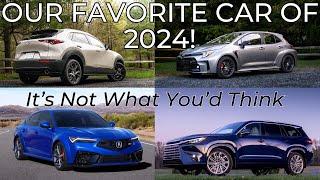 FAVORITE Cars of 2024 - BUT Are They the BEST?