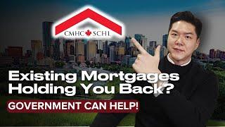 Existing Mortgages Holding You Back? Unlock Real Estate Opportunities with CMHC MLI Select!