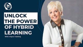 Unlock the Power of Hybrid Learning with InSync Training!