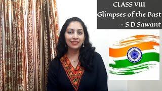 CLASS  8th (Honeydew) - GLIMPSES OF THE PAST  ( Explanation- Part 1 )