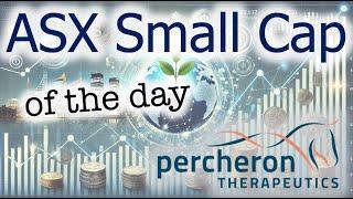 ASX Small Cap of the Day is Percheron Therapeutics (PER) - Down 88%