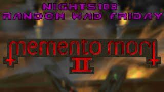 Random Wad Friday 32: Memento Mori II