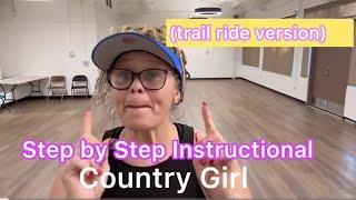 Country Girl (Trailride version) Instructional