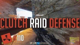 Most CLUTCH Raid Defense! (Rust Highlights #110)