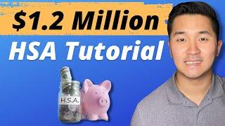 Retire Early with $1.2M in HSA | Health Savings Account (Full Tutorial)