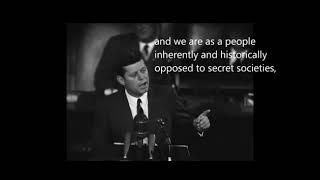 John Kennedy's last speech against secret society just before his death