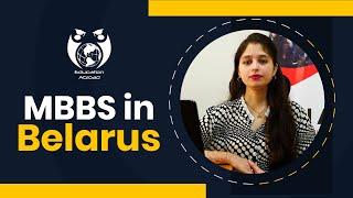 Why You Should Study MBBS in Belarus? | Education Abroad