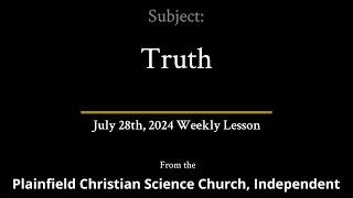 July 28th, 2024 Weekly Lesson — Truth