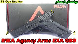 รีวิวบีบีกัน รุ่น RWA Agency Arms EXA GBB ปืนสั้นอัดแก๊ส งานลิขสิทธิ์แท้ ผลิตโดย VFC ประเทศไต้หวัน