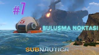 Buluşma Noktası - Subnautica