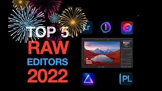 YEAR END TOP 5 RAW EDITORS FOR 2022