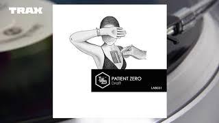 Premiere : Patient Zero - Corn Flex [Jarring Effects]