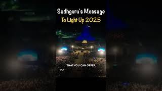 Sadhguru's Message for 2025 #sadhguru #ishafoundation #newyear #2025 #life