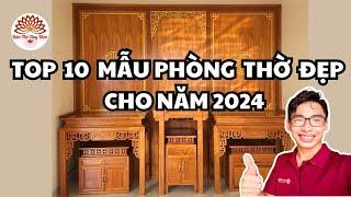 Top 10 MẪU PHÒNG THỜ ĐẸP NHẤT 2024  | Bàn Thờ Duy Tâm