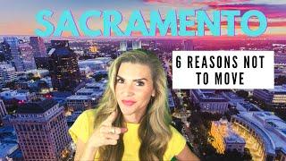 Top 6 Reasons NOT to Move to Sacramento, California