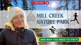 VISIT MILL CREEK NATURE PARK in Riverview! Year Round Activities!