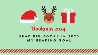 Read Big Books in 2025 | My Reading Goal