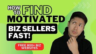 How To Find Businesses For Sale | I Found 565 Businesses in One Year!