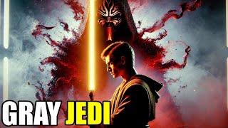 When Balance Became Hatred: The Gray Jedi Order who REJECTED the FORCE