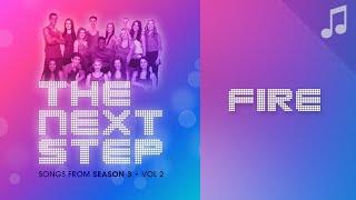 "Fire" -  Songs from The Next Step 