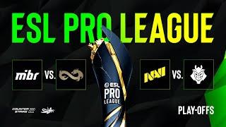 День 5 | ESL Pro League Season 20 | Playoffs | КРNВОЙ ЭФИР