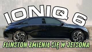 HYUNDAI IONIQ 6 - futurystyczny odkurzacz na kołach czy rzeczywisty gamechanger? | test