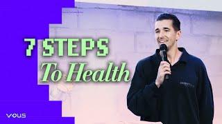 7 Steps To Health — Pray First — Luke Barry