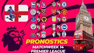 Pronostics Premier League Journee 14 : Arsenal Manchester United - Newcastle Liverpool etc