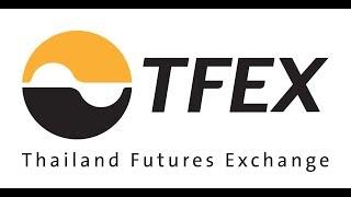 An introduction to TFEX (Thailand Exchange)