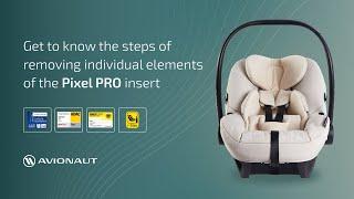 Get to know the steps of removing individual elements of the Pixel PRO insert.