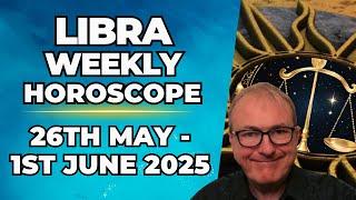 ️ Libra Weekly Horoscope | May 26–June 1, 2025 | Patrick Arundell Astrology