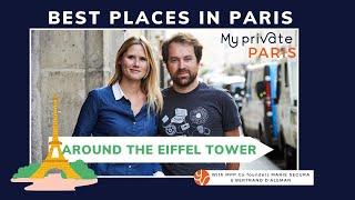 Paris best places #7 - Around the Eiffel Tower | My Private Paris