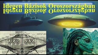 Földönkívüli Bázisok Oroszországban és az Orosz 51-es Körzet