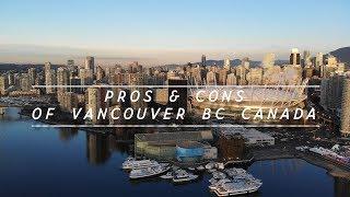 THE PRO & CONS OF LIVING IN VANCOUVER CANADA