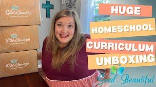 HUGE Homeschool Curriculum Unboxing | The Good and The Beautiful Curriculum Haul